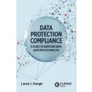 Data Protection Compliance: A Guide to GDPR and Irish Data Protection Law