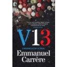 V13: Chronicle of a Trial