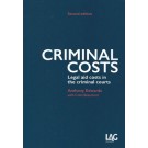 Criminal Costs: Legal Aid Costs in the Criminal Courts 2nd Edition