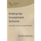 Enterprise Investment Scheme and Other Venture Capital Reliefs 2nd Edition