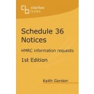Schedule 36 Notices: HMRC information requests