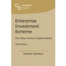 Enterprise Investment Scheme and Other Venture Capital Reliefs 3rd Edition
