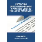 Protecting Unregistered Brands: A Practical Guide to the Law of Passing Off