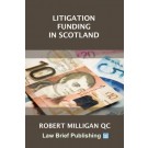 Funding Personal Injury Litigation in Scotland