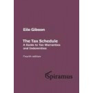 The Tax Schedule: A Guide to Tax Warranties and Indemnities 4th Edition