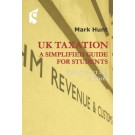 UK Taxation: A Simplified Guide for Students - Finance Act 2023 Edition
