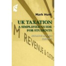 UK Taxation: A Simplified Guide for Students - Finance Act 2024 Edition