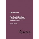 The Tax Schedule: A Guide to Warranties and Indemnities 4th Edition