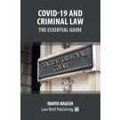 Covid-19 and Criminal Law: The Essential Guide
