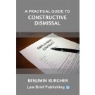A Practical Guide to Constructive Dismissal