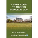 A Brief Guide to Modern Manorial Law