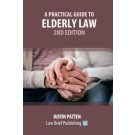 A Practical Guide to Elderly Law 2nd Edition