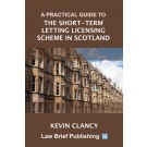 A Practical Guide to the Short-Term Letting Licensing Scheme in Scotland