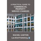 A Practical Guide to Commercial Property Service Charges