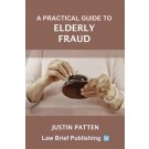 A Practical Guide to Elderly Fraud