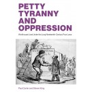 Petty Tyranny and Oppression: Lives Under the Long Nineteenth-Century Poor Laws