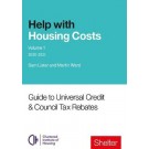 Help with Housing Costs Volume 1: Guide to Universal Credit and Council Tax Rebates 2020/21