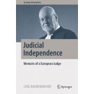 Judicial Independence: Memoirs of a European Judge