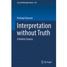 Interpretation without Truth: A Realistic Enquiry
