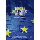 The European Union in a Changing World Order: Interdisciplinary European Studies