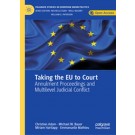 Taking the EU to Court: Annulment Proceedings and Multilevel Judicial Conflict