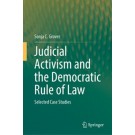 Judicial Activism and the Democratic Rule of Law: Selected Case Studies