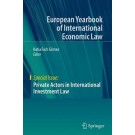 Private Actors in International Investment Law