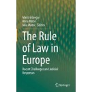 The Rule of Law in Europe: Recent Challenges and Judicial Responses