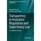 Transparency in Insurance Regulation and Supervisory Law: A Comparative Analysis