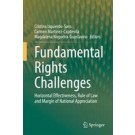 Fundamental Rights Challenges: Horizontal Effectiveness, Rule of Law and Margin of National Appreciation
