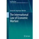 The International Law of Economic Warfare