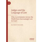 Judges and the Language of Law: Why Governments Across the World Have Increasingly Lost in Court 1st