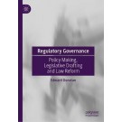 Regulatory Governance: Policy Making, Legislative Drafting and Law Reform