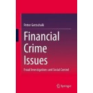 Financial Crime Issues: Fraud Investigations and Social Control