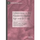 Cybercrime in the Pandemic Digital Age and Beyond