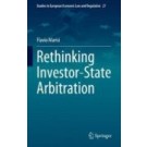 Rethinking Investor-State Arbitration