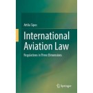 International Aviation Law: Regulations in Three Dimensions