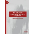 The Paradox of Intellectual Property in Capitalism