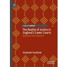 The Reality of Justice in England's Lower Courts: Behind the Bench