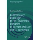 Contemporary Challenges to the Fundamental Principles of International Law and EU Interaction