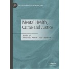 Mental Health, Crime and Justice