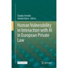 Human Vulnerability in Interaction with AI in European Private Law