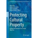 Protecting Cultural Property: Multiple Mechanisms For A Single Objective