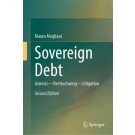 Sovereign Debt: Genesis - Restructuring - Litigation 2nd ed