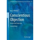 Conscientious Objection: Dissent and Democracy 2nd ed
