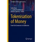 Tokenisation of Money: From Fiat Currencies to Stablecoins