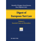Digest of European Tort Law: Essential Cases on Misconduct Volume 3