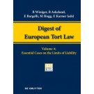 Digest of European Tort Law: Essential Cases on Misconduct  - Volume 4