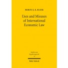 Uses and Misuses of International Economic Law: Private Standards and Trade in Goods in the WTO and the EU