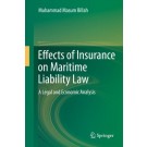 Effects of Insurance on Maritime Liability Law: A Legal and Economic Analysis